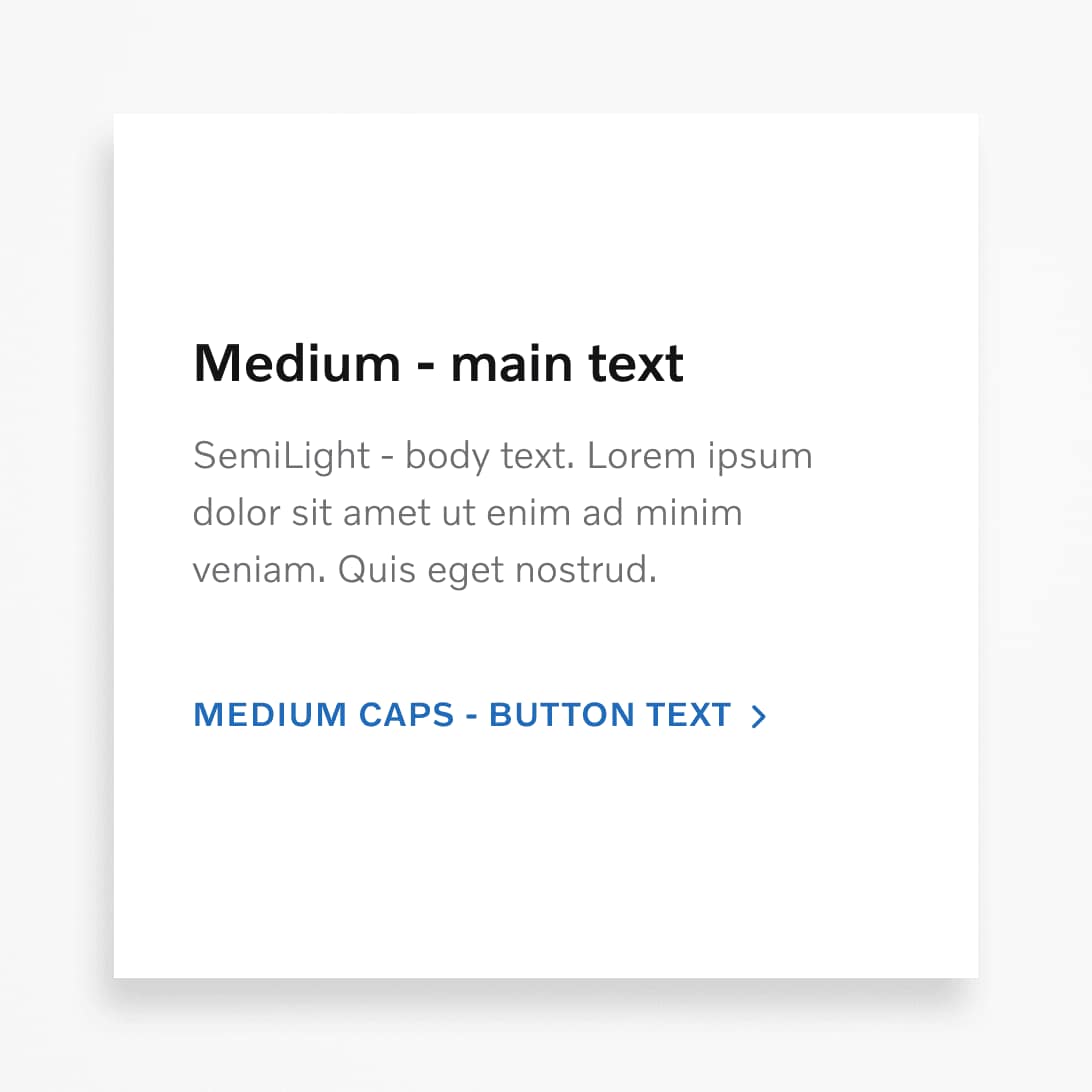 3 examples of typographic hierarchy, this visual includes what we call standalone button text. It is set in Volvo Novum, uppercase, blue, with some positive tracking and features a right-facing chevron arrow suffixed. Button text typically sits underneath body copy, to prompt the associated action.